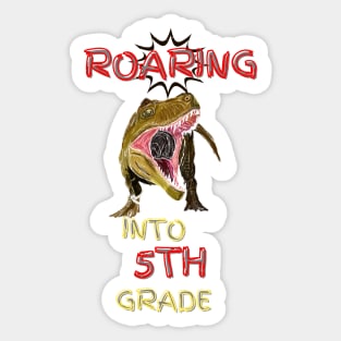 Roaring Into 5th Grade Sticker